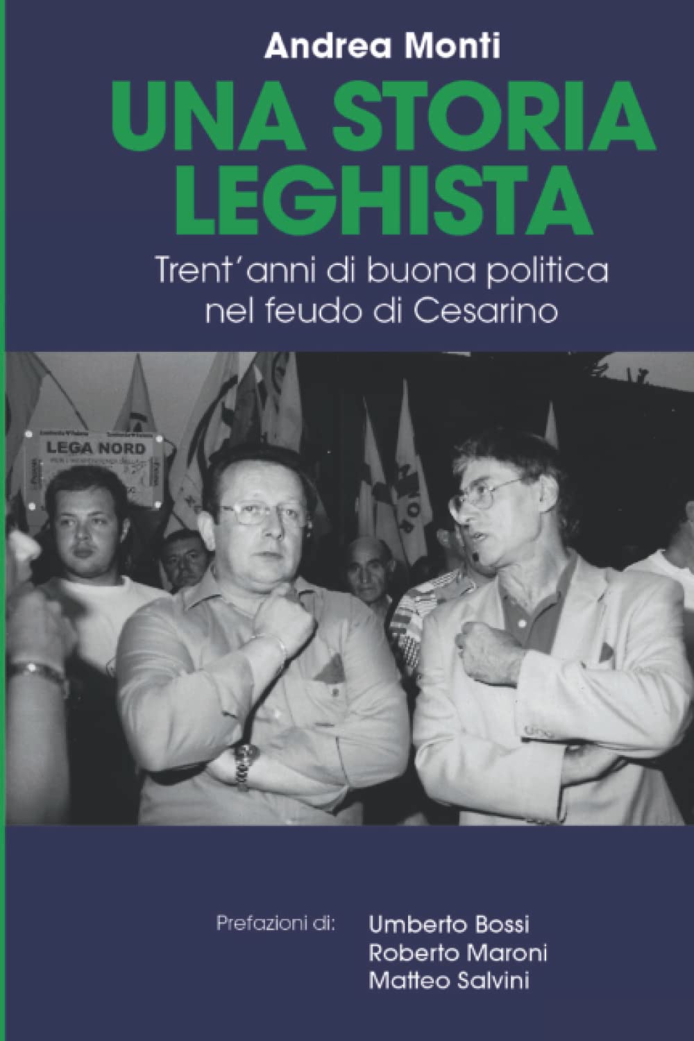 Copertina di «Una storia leghista»